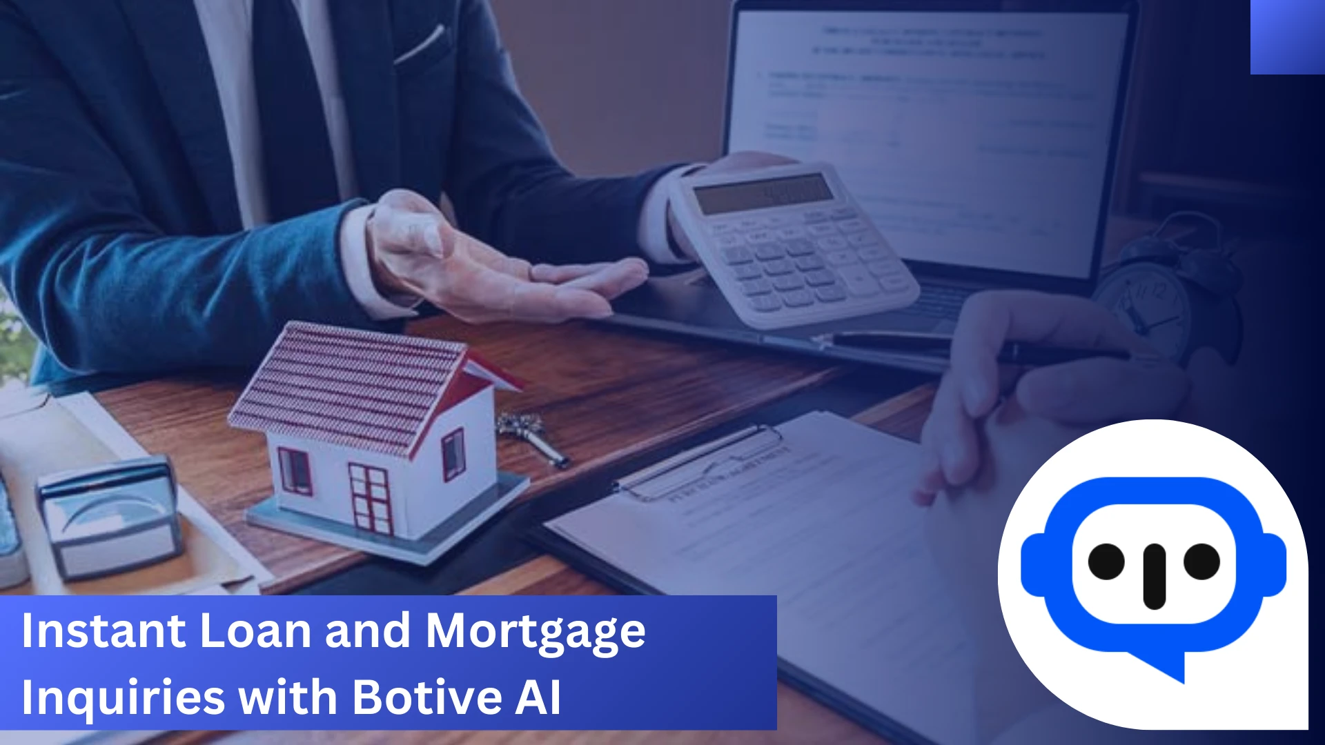 Instant Loan and Mortgage Inquiries with Botive AI