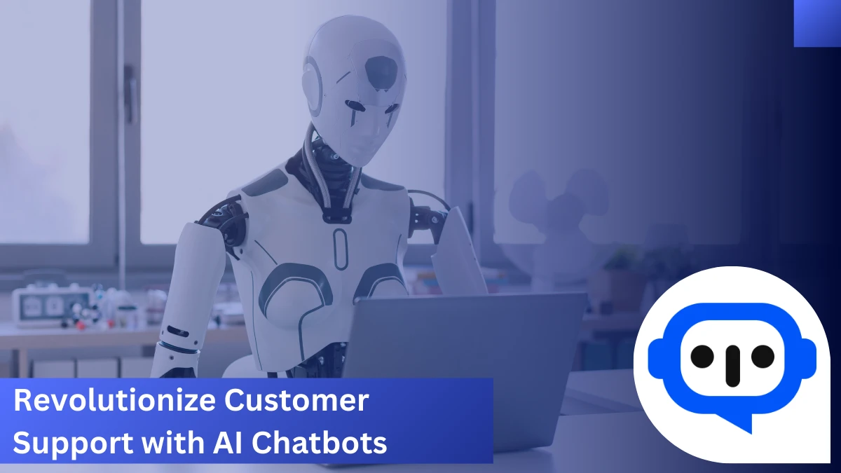 Revolutionize Customer Support with AI Chatbots