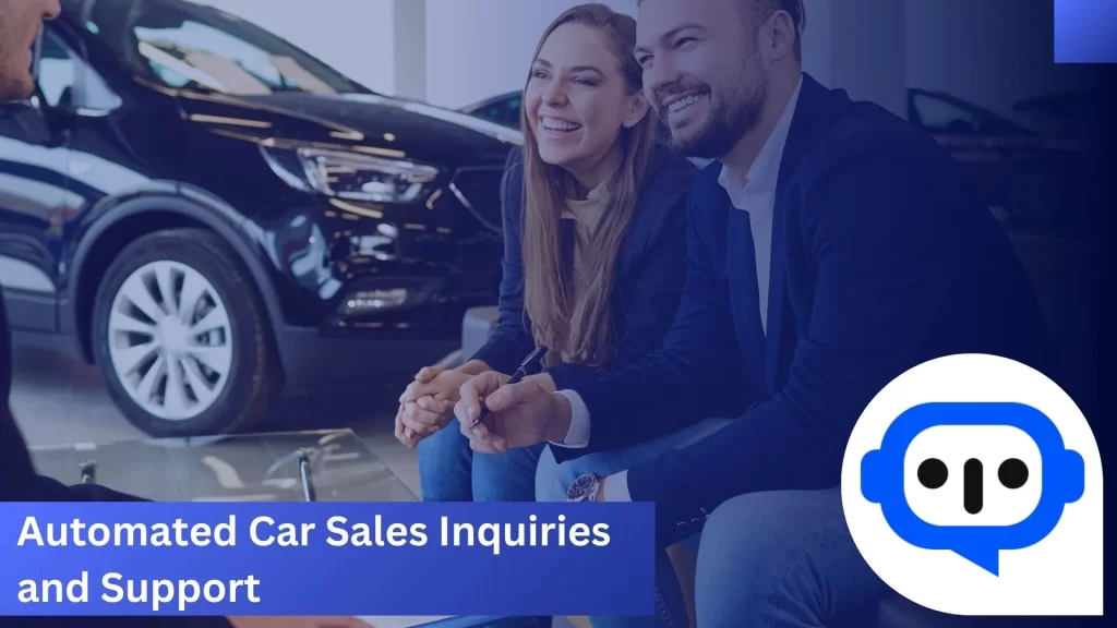 Automated Car Sales Inquiries and Support