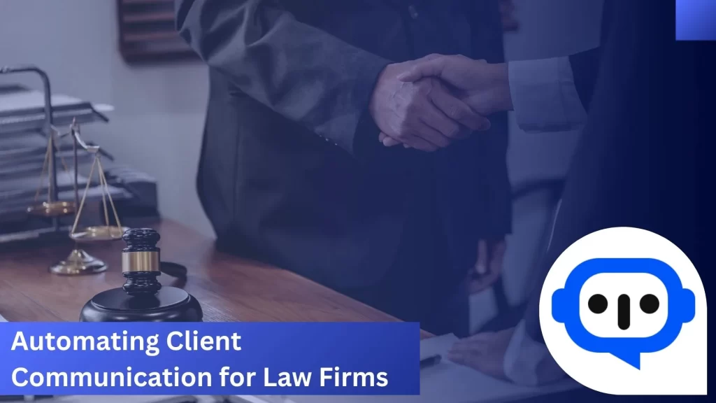 Automating Client Communication for Law Firms