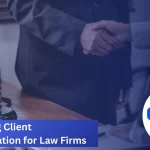Automating Client Communication for Law Firms