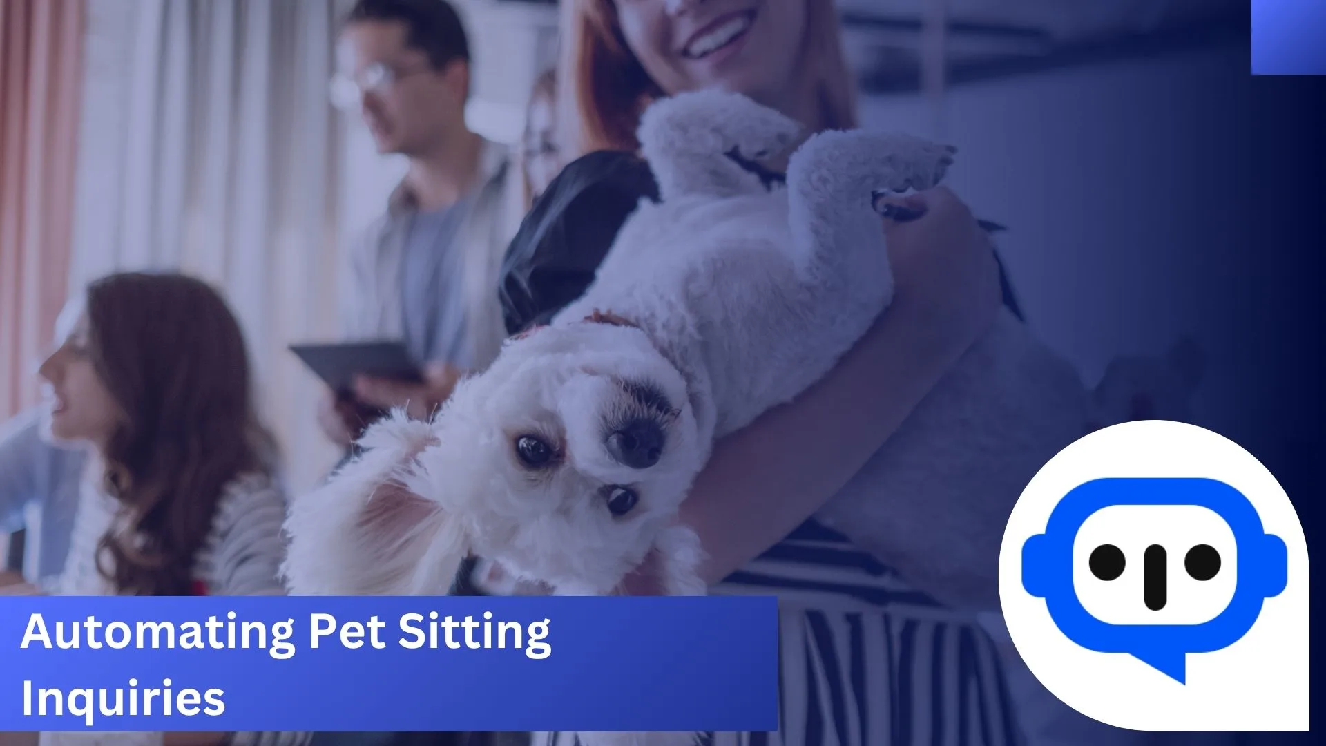 Automating Pet Sitting Inquiries