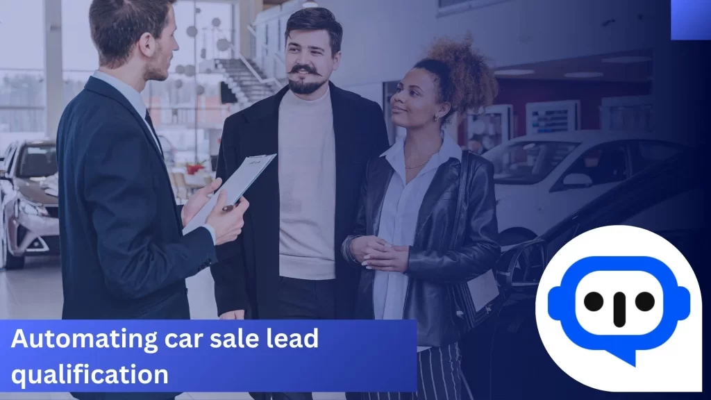 Automating car sale lead qualification