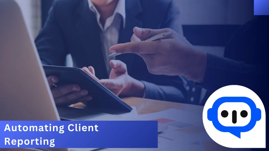 Automating Client Reporting