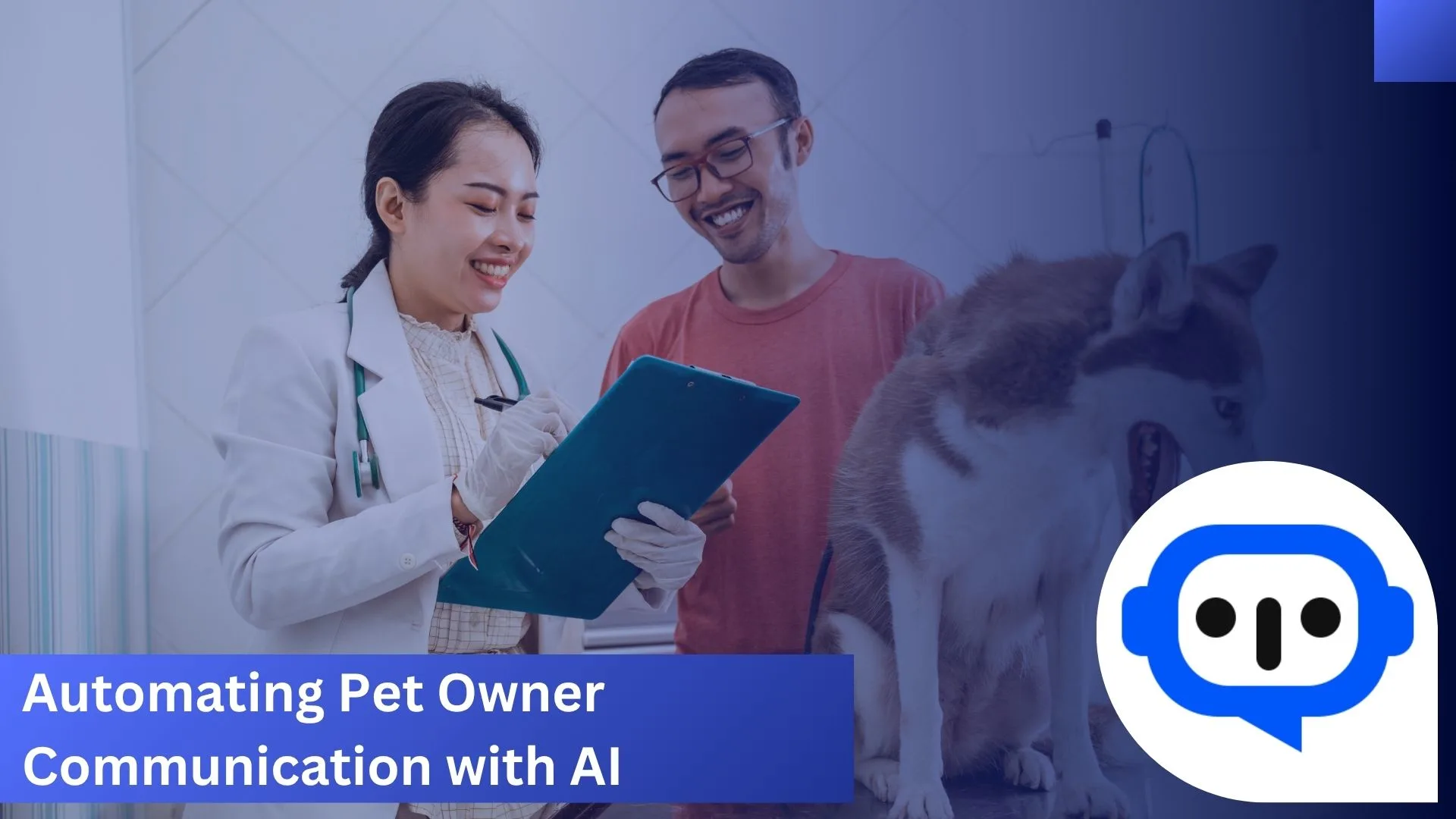 Automating Pet Owner Communication with AI