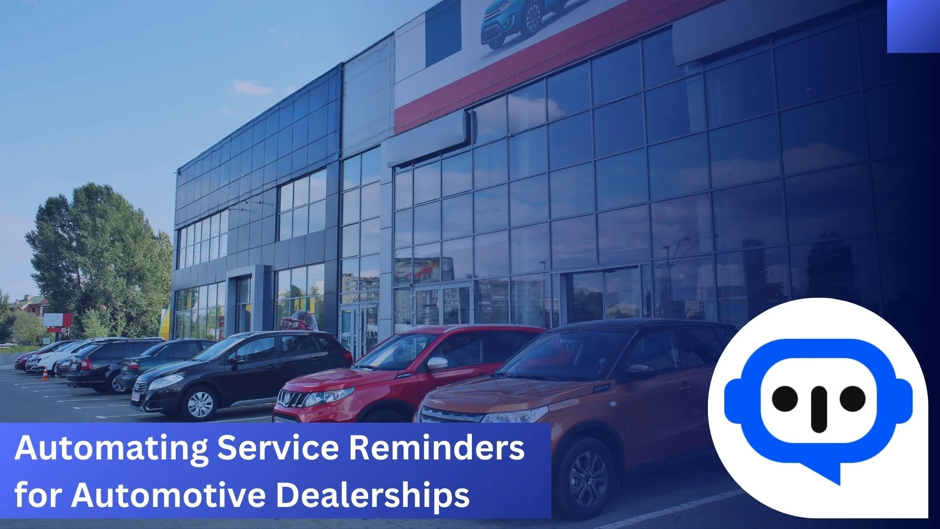 Automating Service Reminders for Automotive Dealerships